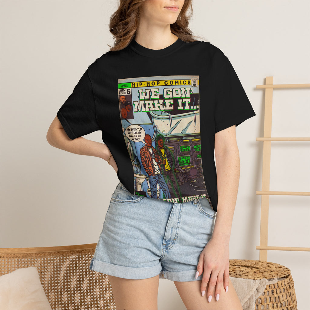 We Gon' Make It - Comfort Colors Unisex-T-Shirt