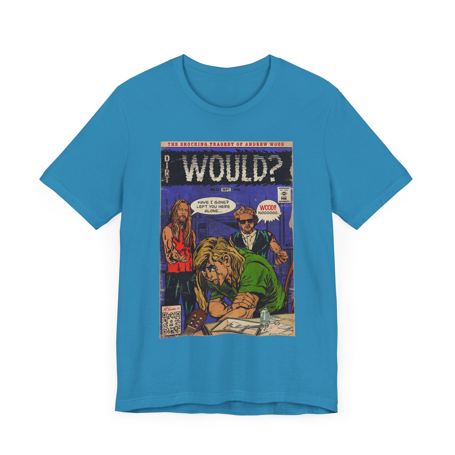Would? - Unisex Jersey Short Sleeve Tee