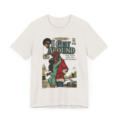 Get Around - Unisex Jersey Short Sleeve Tee
