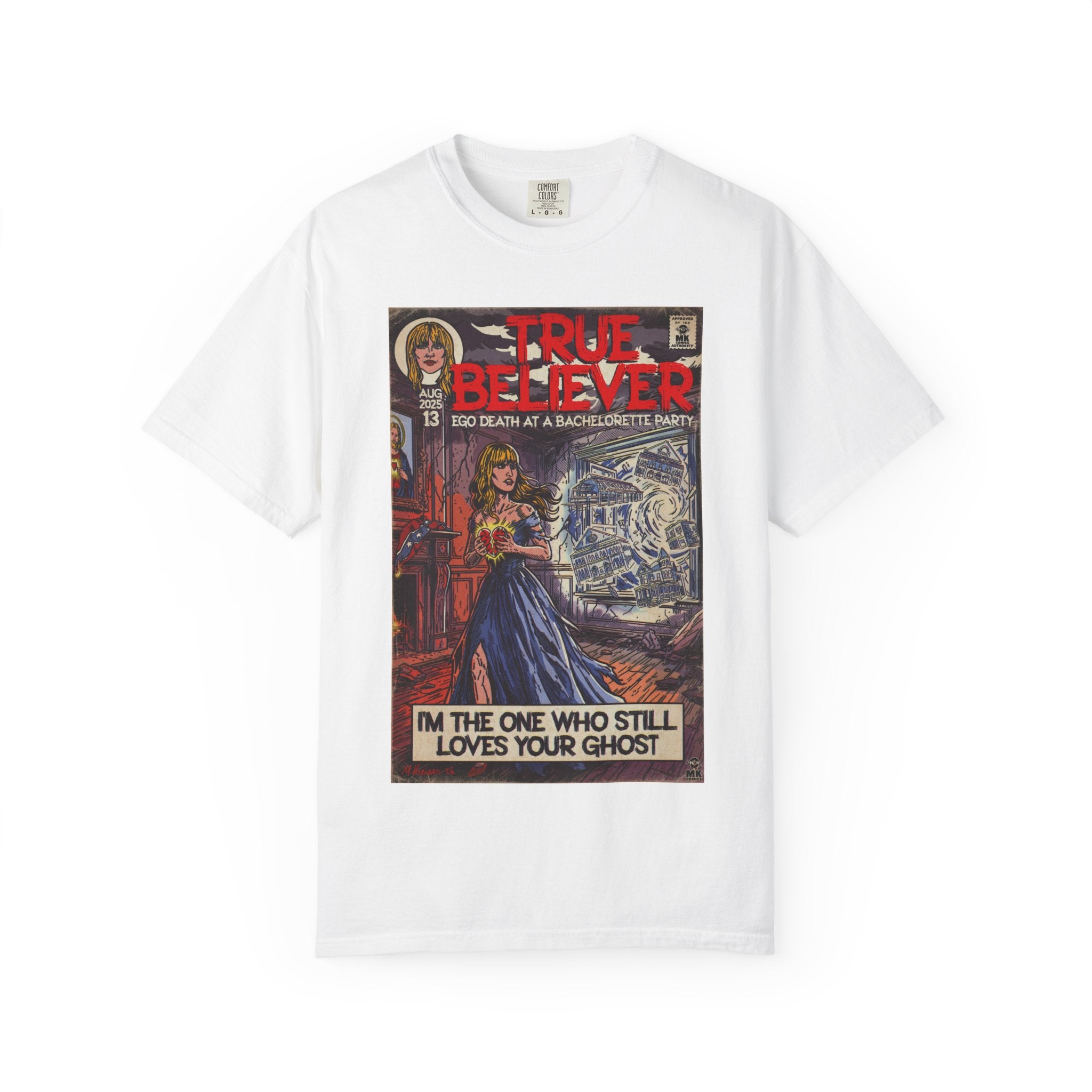 True Believer - Unisex Comfort Colors T-shirt