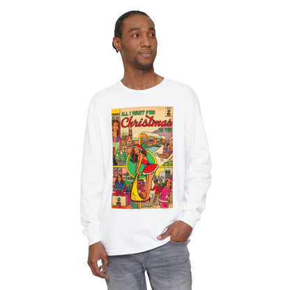 All I Want for Christmas.. - Unisex Comfort Colors Long Sleeve T-Shirt