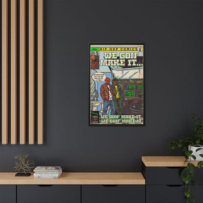 We Gon' Make It - Matte Canvas, Framed (Multi-color)