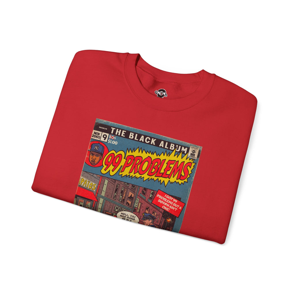 99 Problems - Unisex Heavy Blend™ Crewneck Sweatshirt