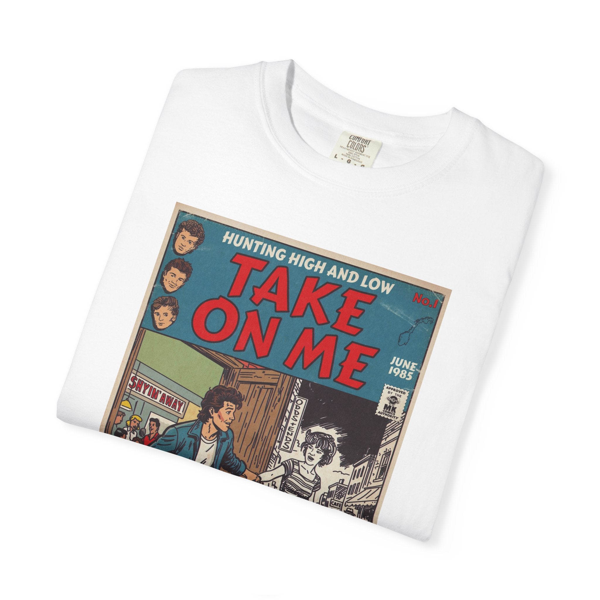 Take On Me - Unisex Comfort Colors T-shirt