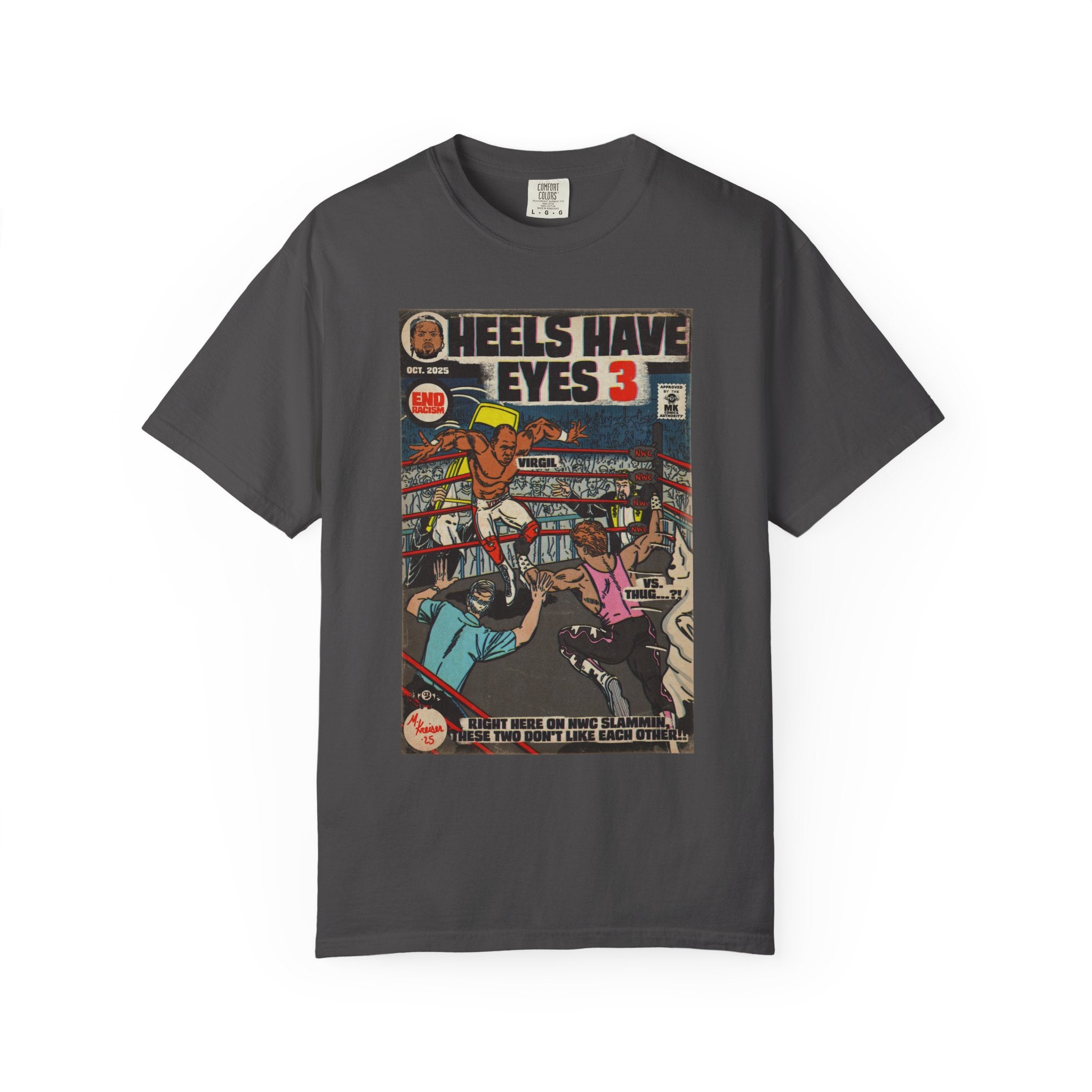 Heels Have Eyes 3 - Unisex Comfort Colors T-shirt