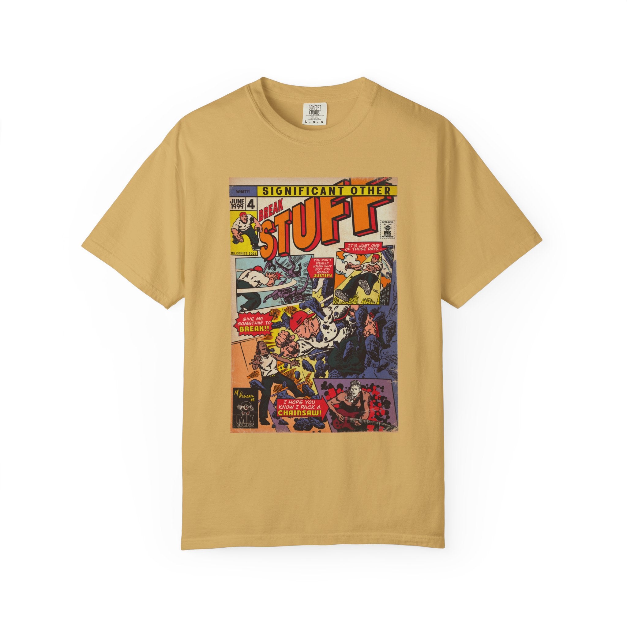 Break Stuff - Unisex Comfort Colors T-shirt