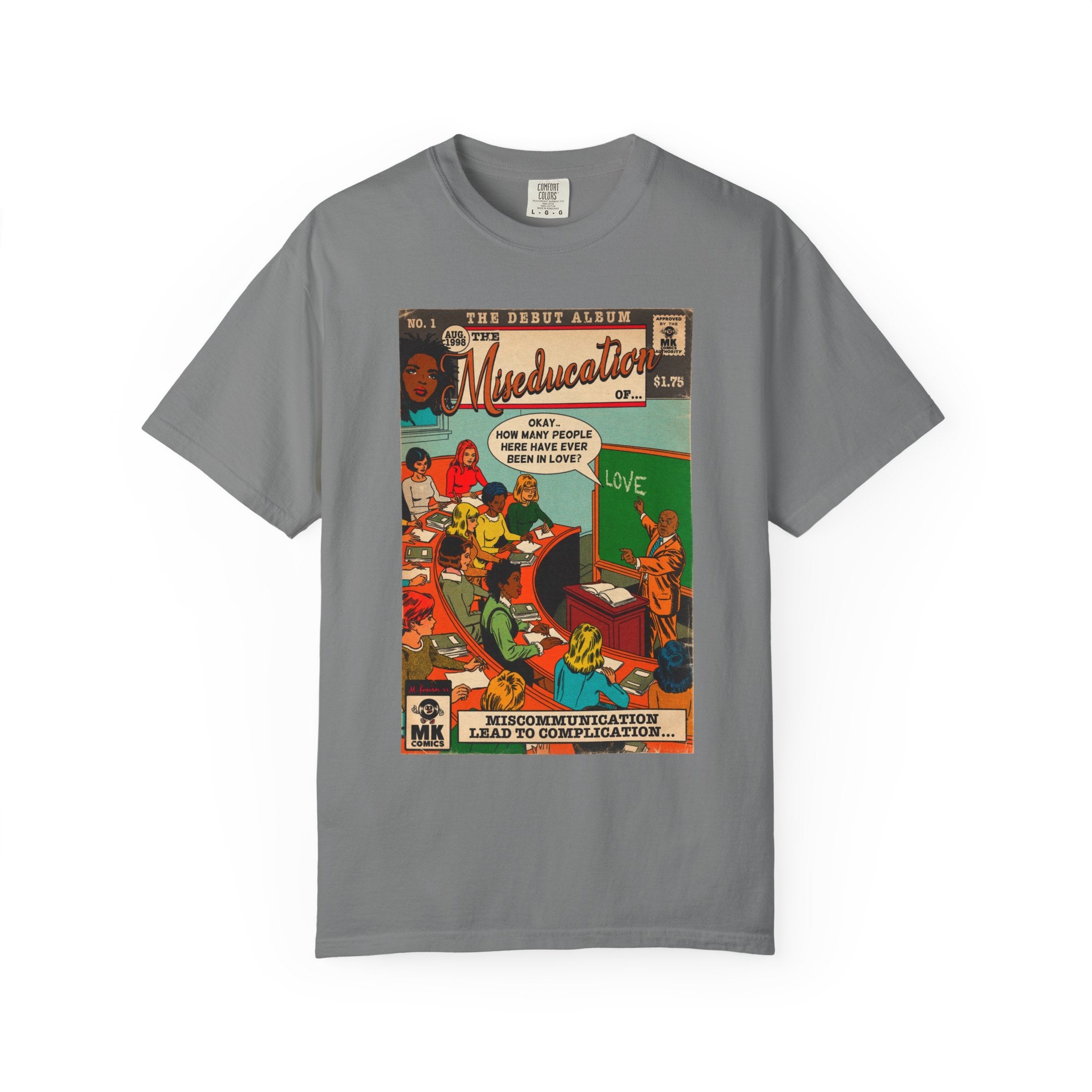 The Miseducation of… - Unisex Comfort Colors T-shirt