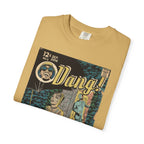 Dang! - Unisex Garment-Dyed T-shirt