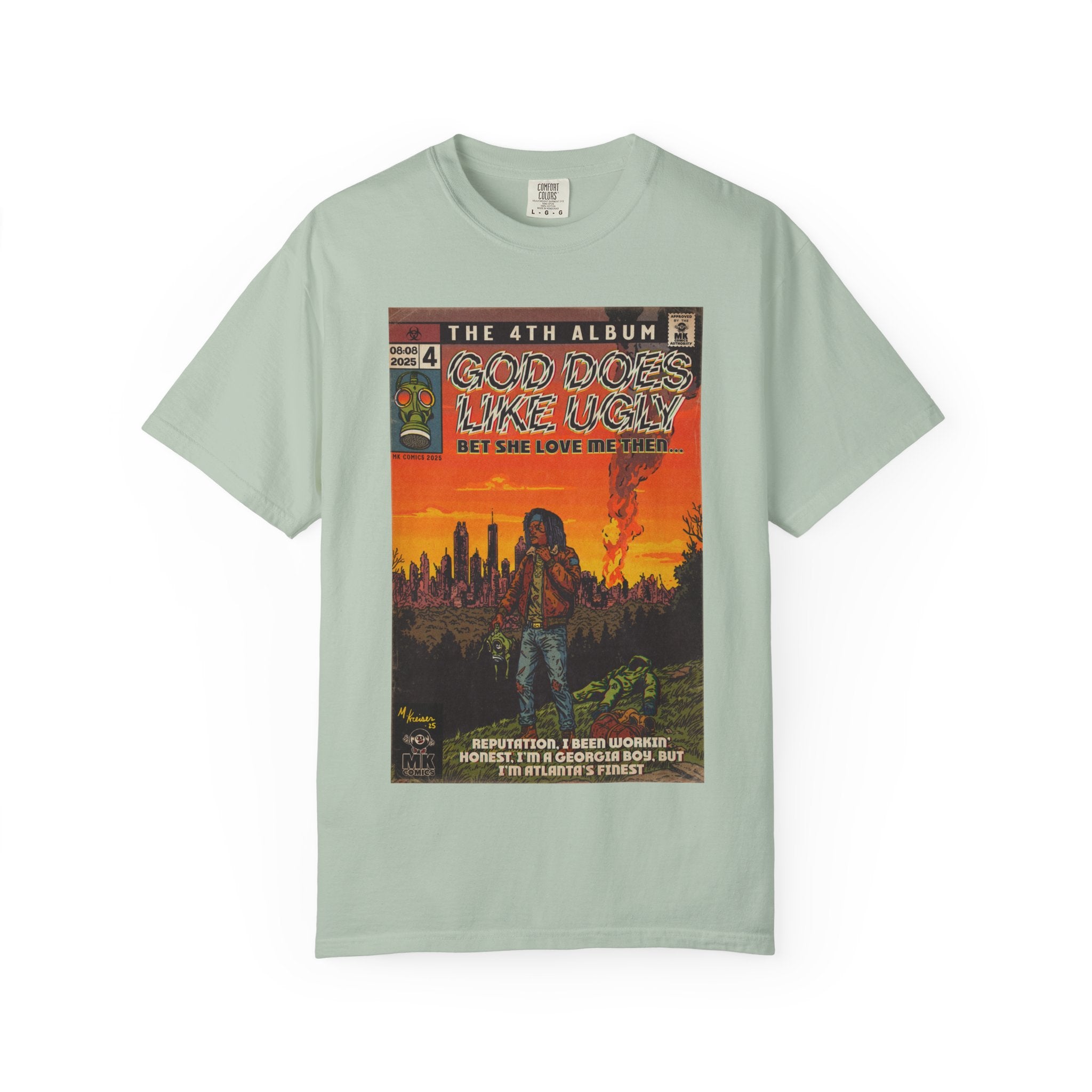God Does Like Ugly - Unisex Garment-Dyed T-shirt