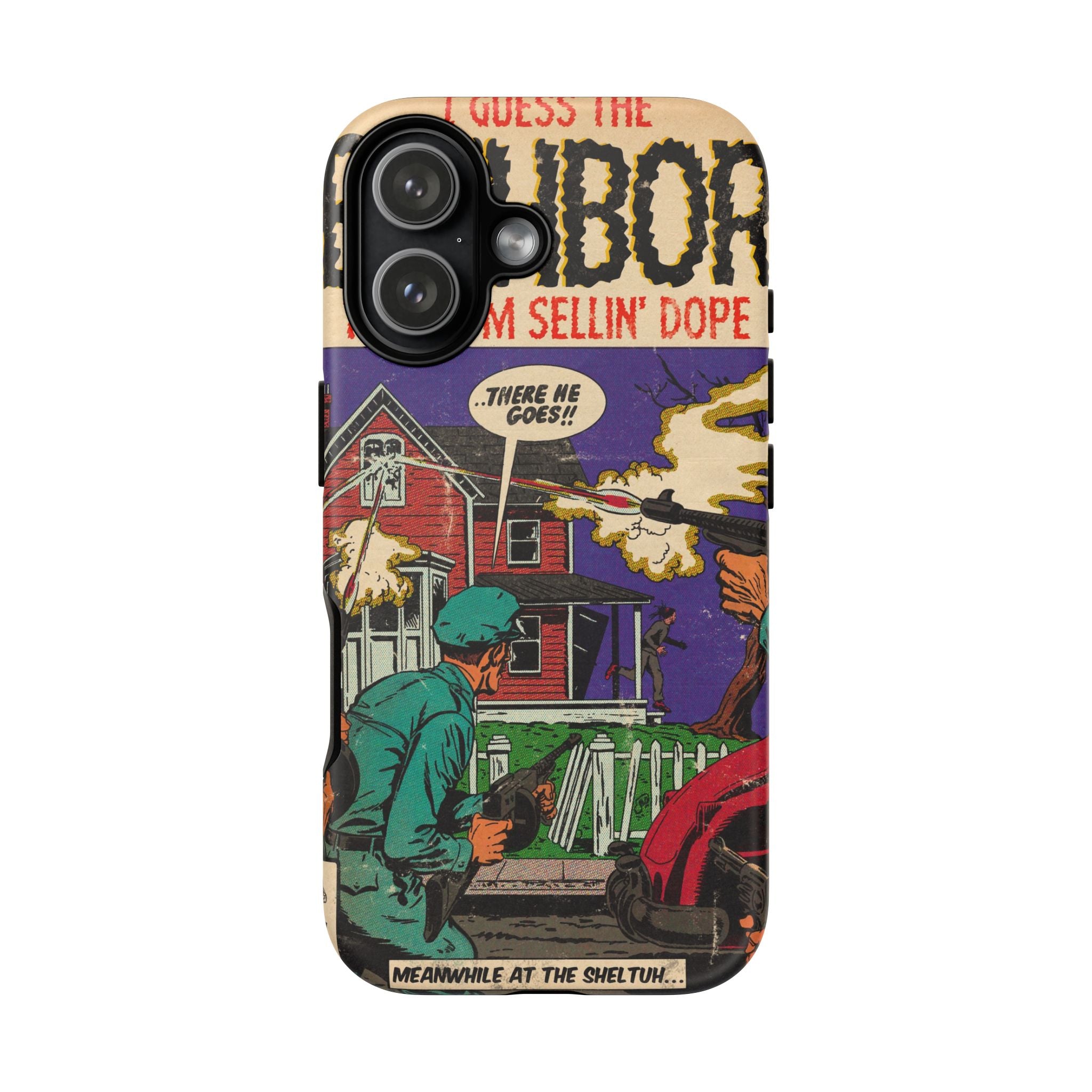 Neighbors - Tough Phone Cases