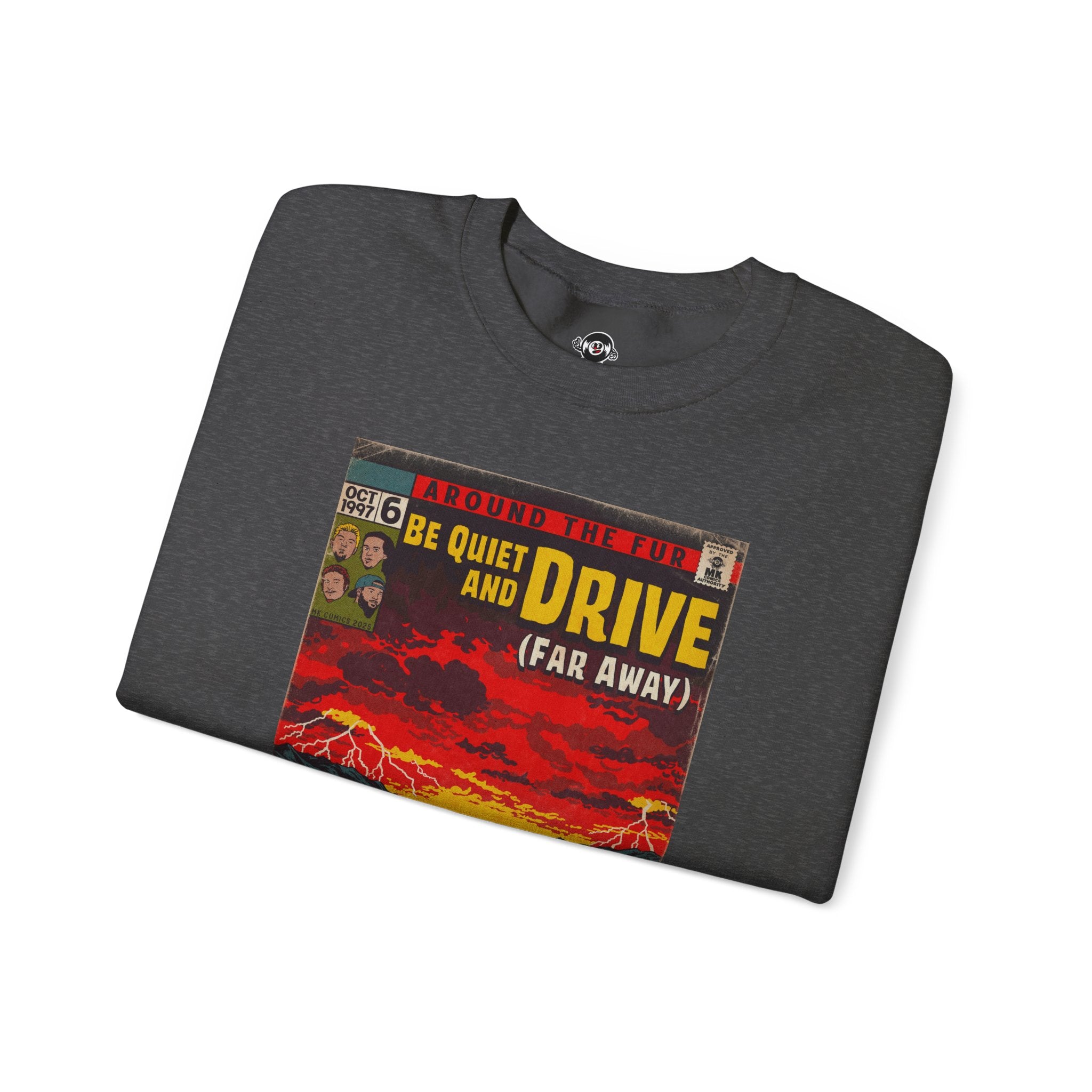 Be Quiet and Drive - Unisex Heavy Blend™ Crewneck Sweatshirt