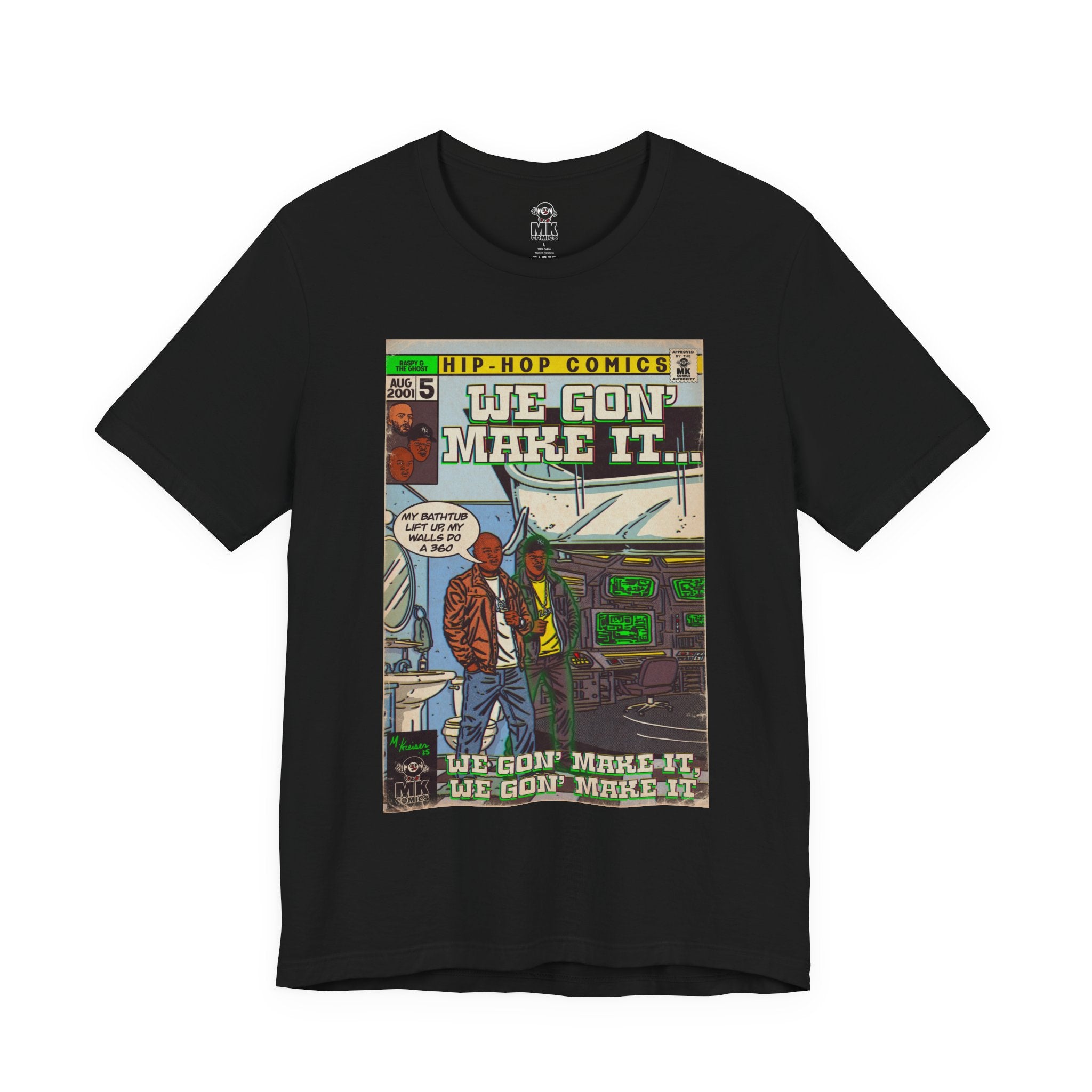 We Gon' Make It - Unisex Jersey Short Sleeve Tee