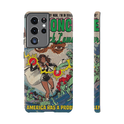 Beyoncé - America Has A Problem - Kendrick Lamar - Tough Phone Cases