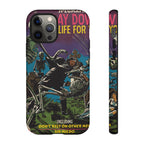 I Lay Down My Life For You - Tough Phone Cases
