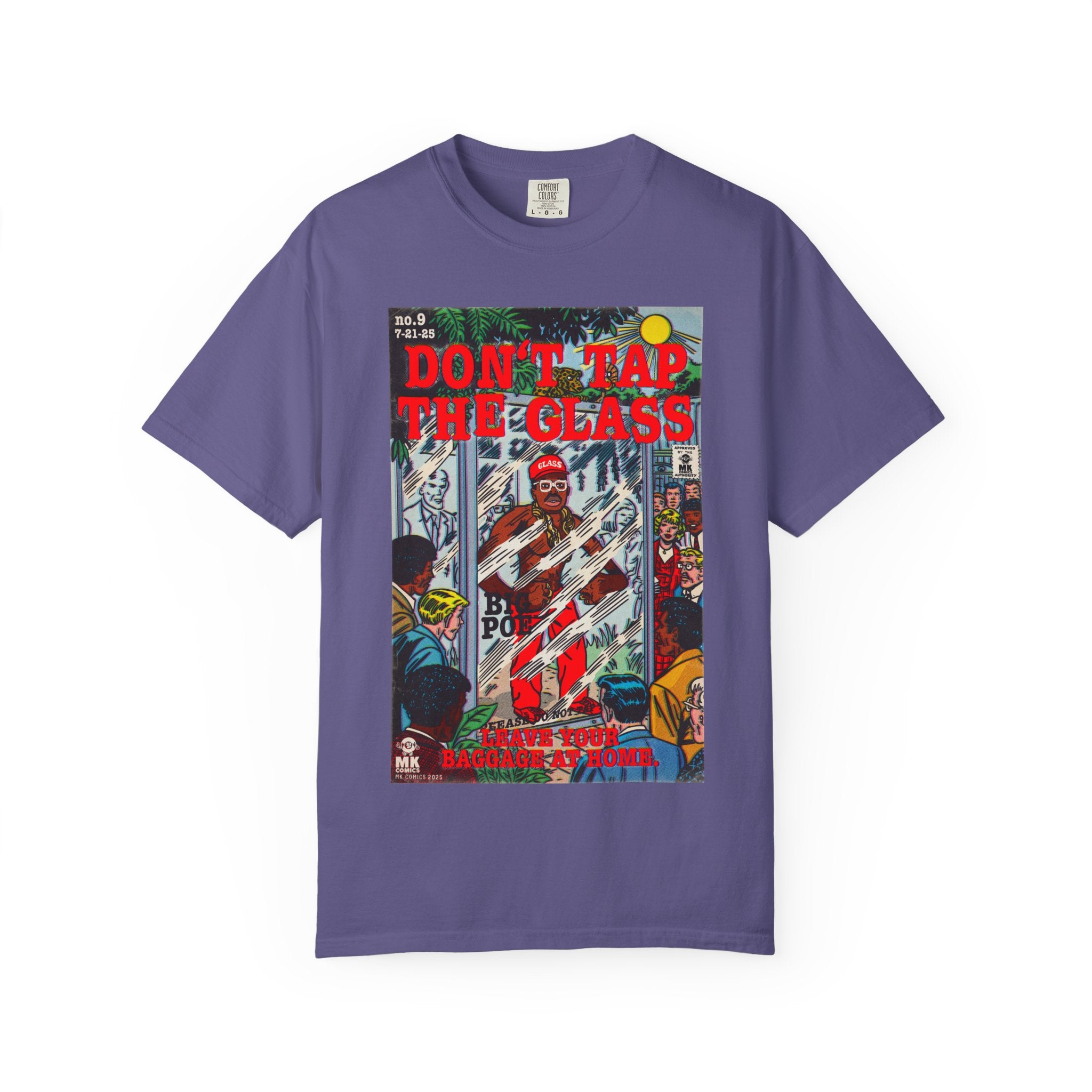 Don't Tap The Glass - Unisex Comfort Colors T-shirt