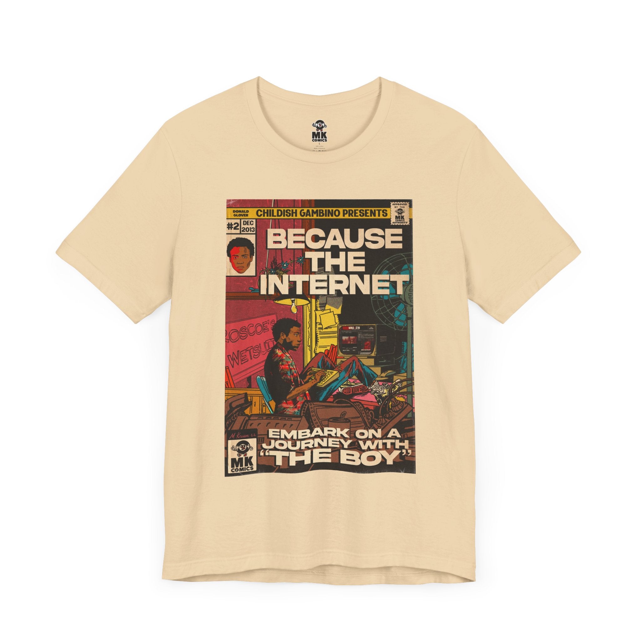 Because the Internet - Unisex Jersey Short Sleeve Tee