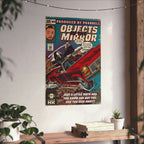 Objects in the Mirror - Matte Vertical Posters
