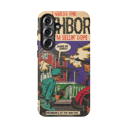 Neighbors - Tough Phone Cases