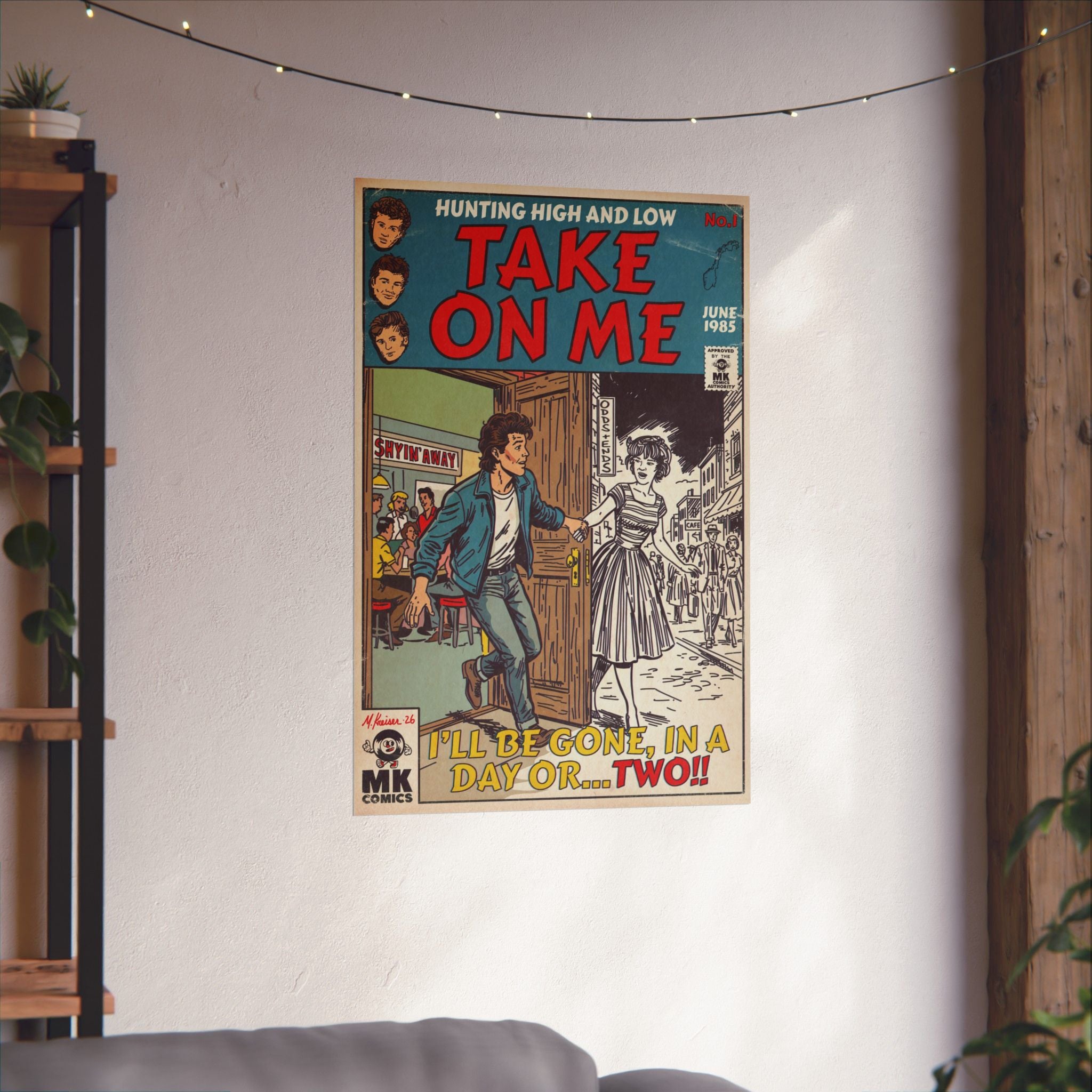 Take On Me - Matte Vertical Posters