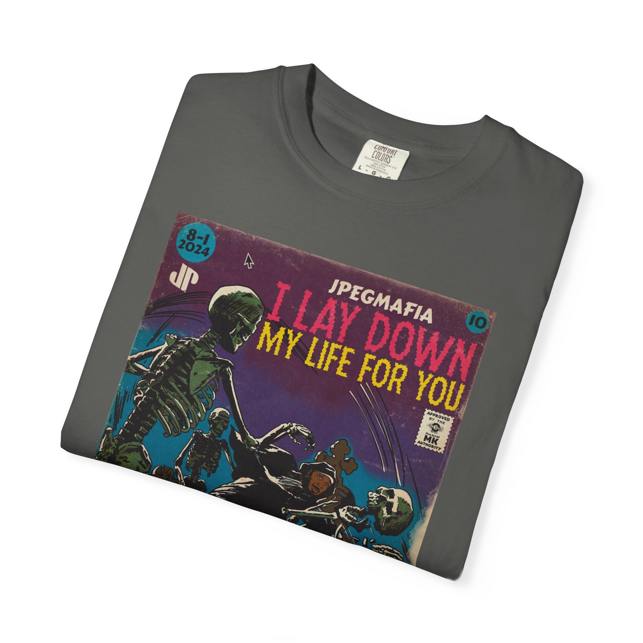 I Lay Down My Life For You -  Unisex Comfort Colors T-shirt