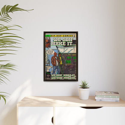 We Gon' Make It - Matte Canvas, Framed (Multi-color)