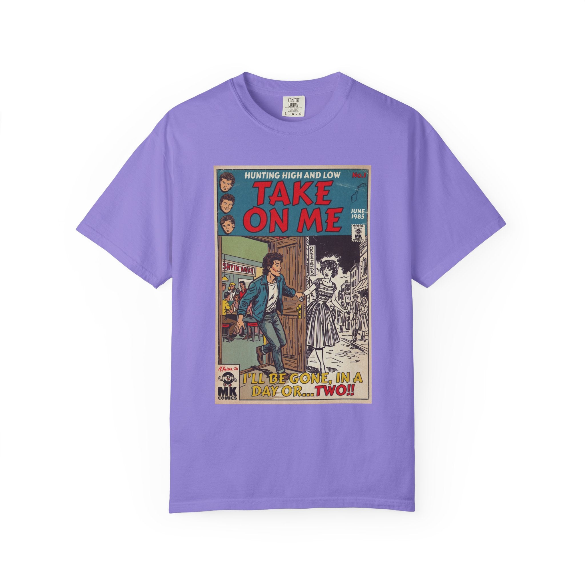 Take On Me - Unisex Comfort Colors T-shirt