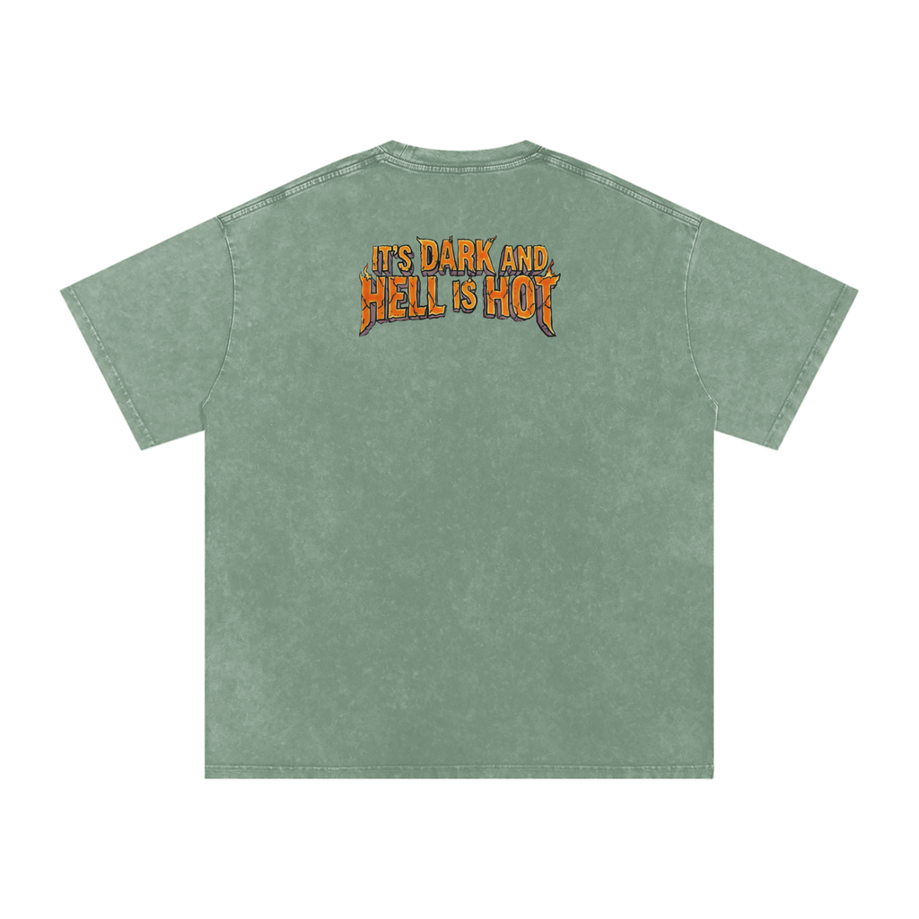 It's Dark & Hell is Hot - Snow Washed Oversized Cotton T-Shirt