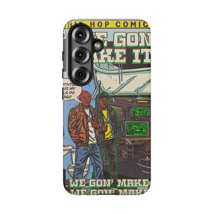 We Gon' Make It - Tough Phone Cases