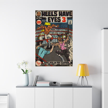 Heels Have Eyes 3 - Matte Vertical Posters