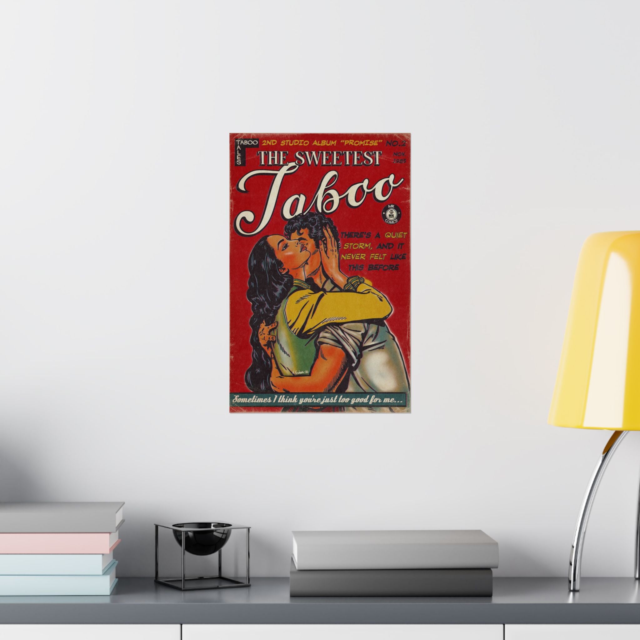The Sweetest Taboo - Matte Vertical Posters