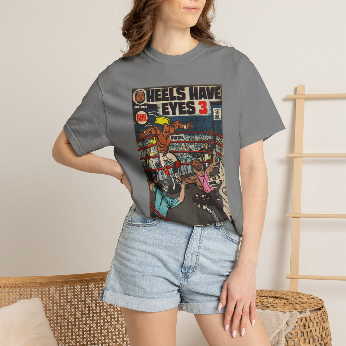 Heels Have Eyes 3 - Unisex Comfort Colors T-shirt
