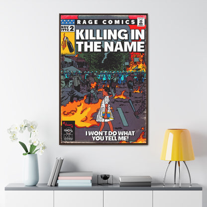 Rage - Killing In the Name - Gallery Canvas Wraps, Vertical Frame