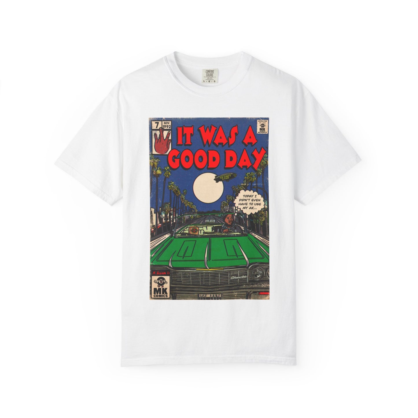 It Was a Good Day - Unisex Comfort Colors T-shirt