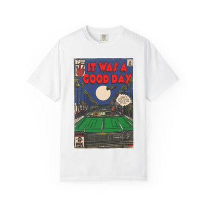 It Was a Good Day - Unisex Comfort Colors T-shirt