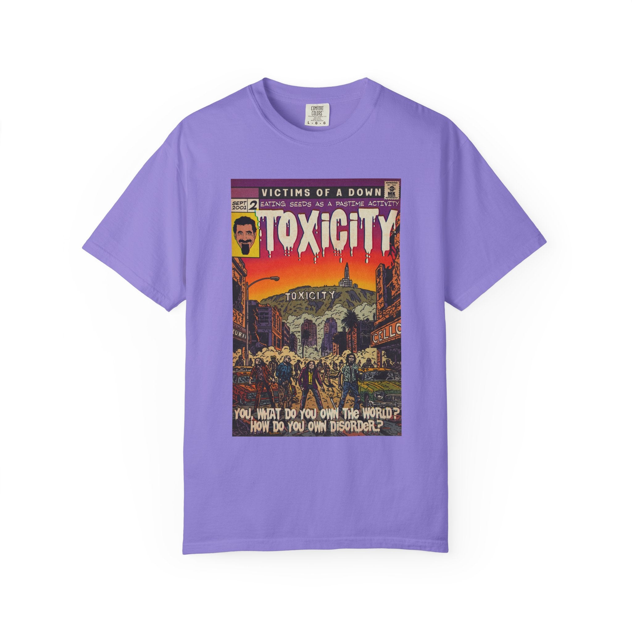 Toxicity - Unisex Comfort Colors T-shirt
