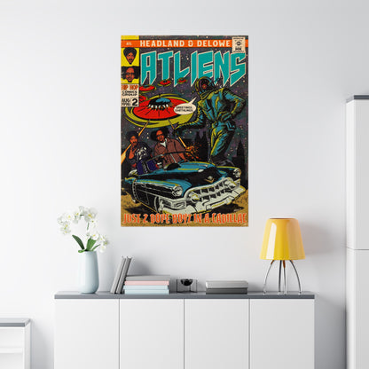 ATLiens - 2 Dope Boyz - Vertical Matte Poster