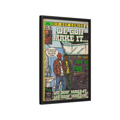We Gon' Make It - Matte Canvas, Framed (Multi-color)