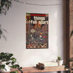 Things Fall Apart - Matte Vertical Posters