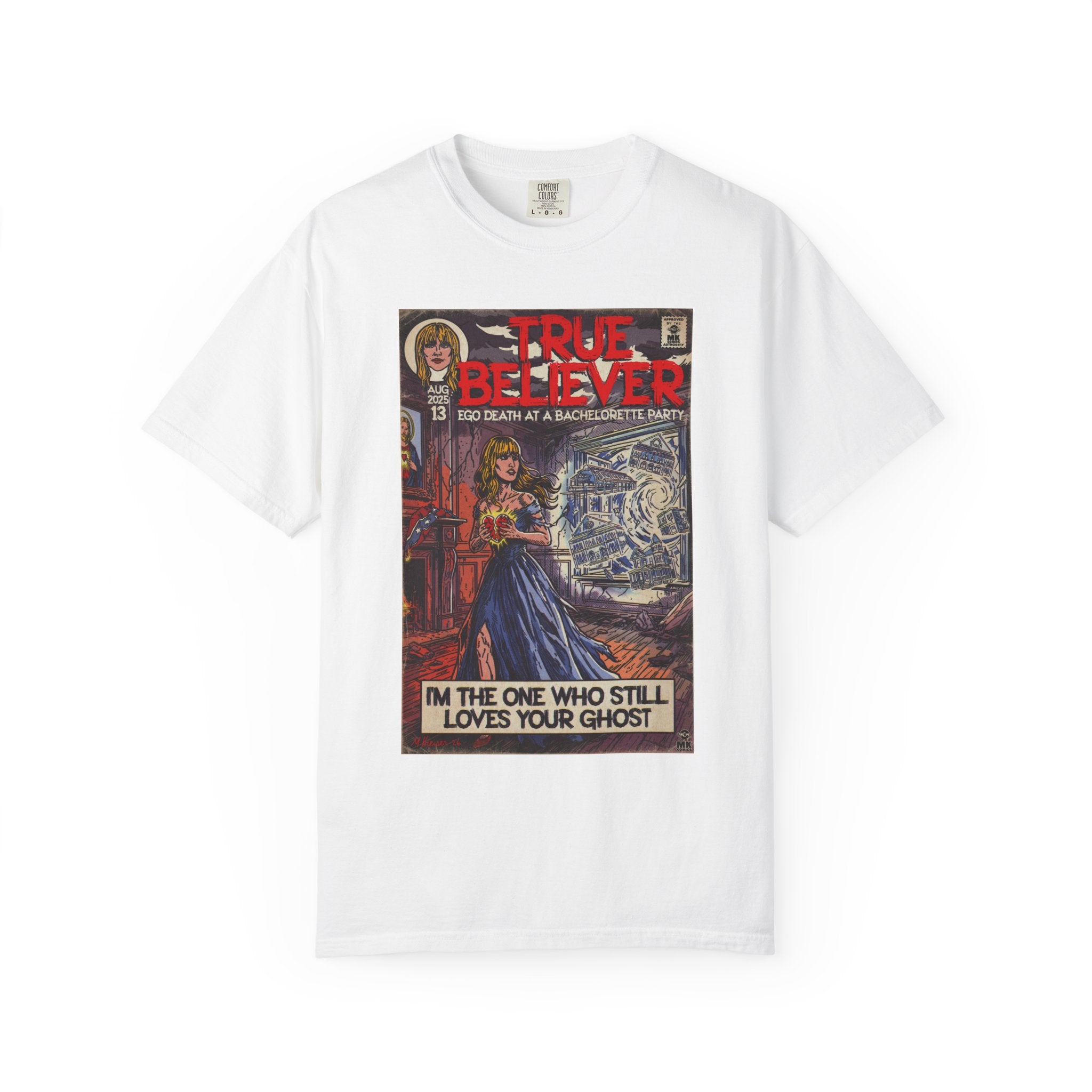 True Believer - Unisex Comfort Colors T-shirt