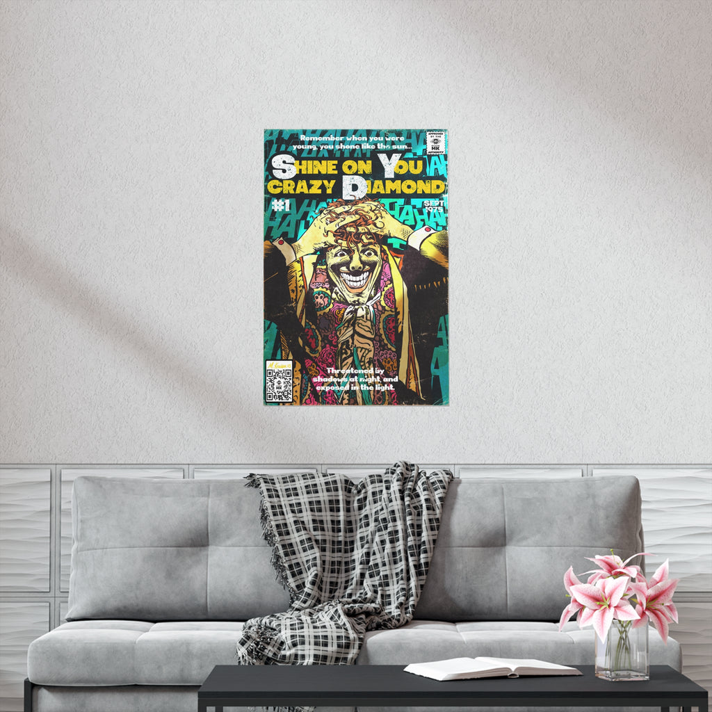 Shine on You crazy Diamond -  Vertical Matte Poster