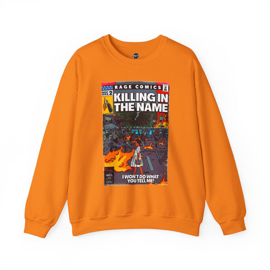 Rage - Killing In the Name - Unisex Heavy Blend™ Crewneck Sweatshirt