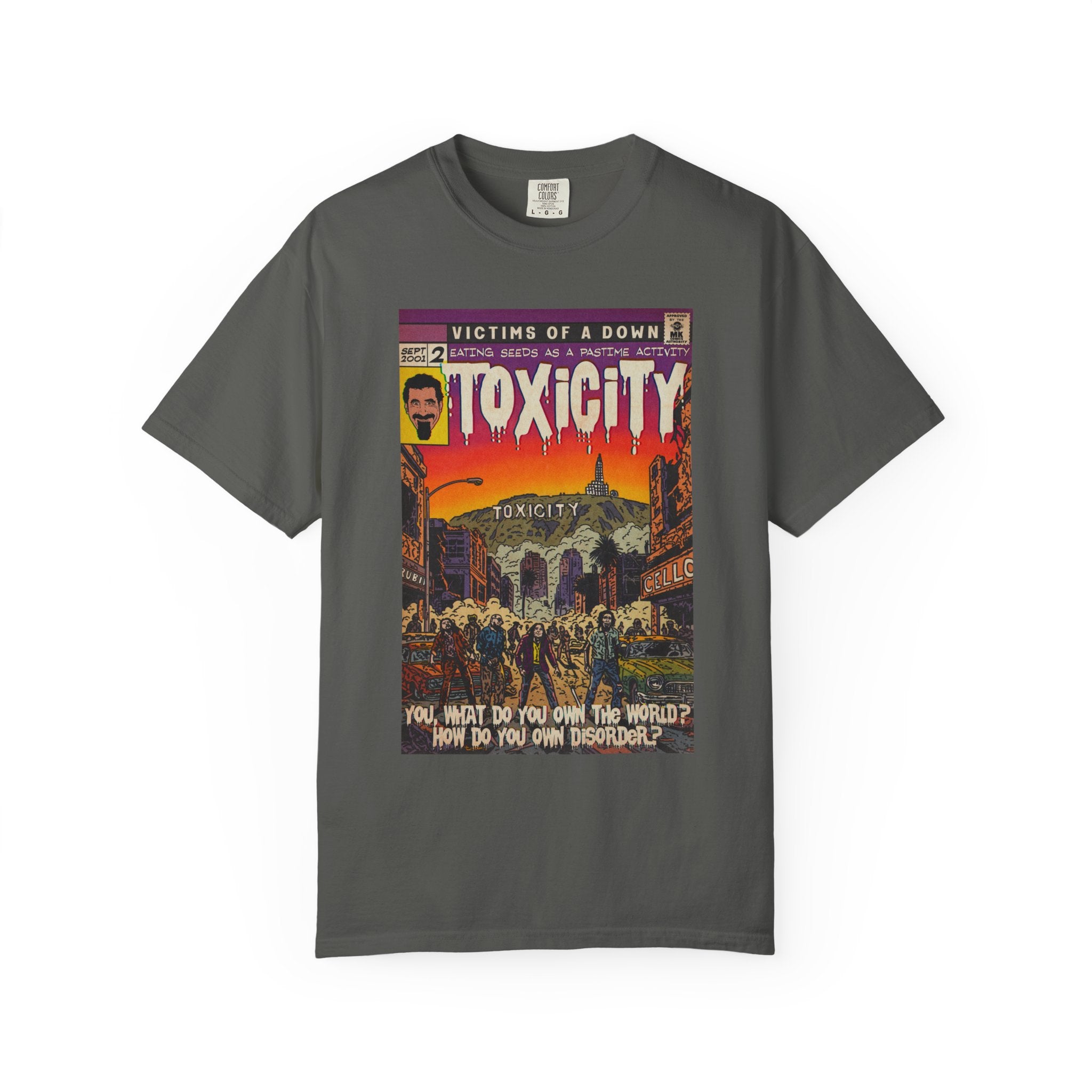 Toxicity - Unisex Comfort Colors T-shirt