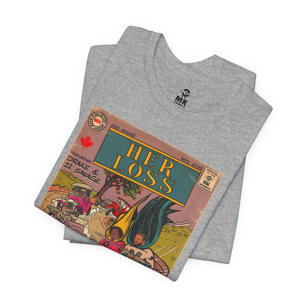 Her Loss -  Unisex Jersey Short Sleeve Tee