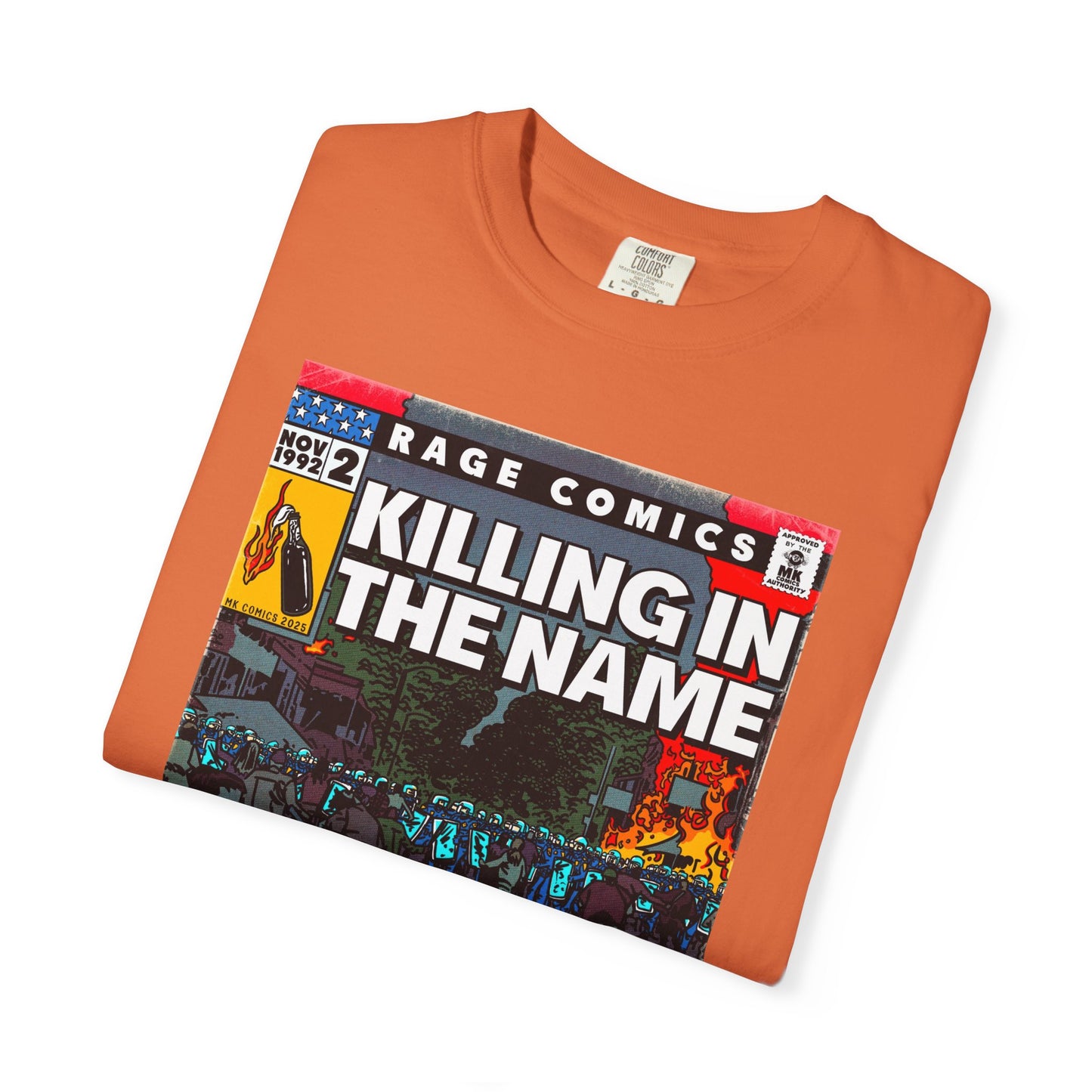 Rage - Killing In the Name - Unisex Comfort Colors T-shirt