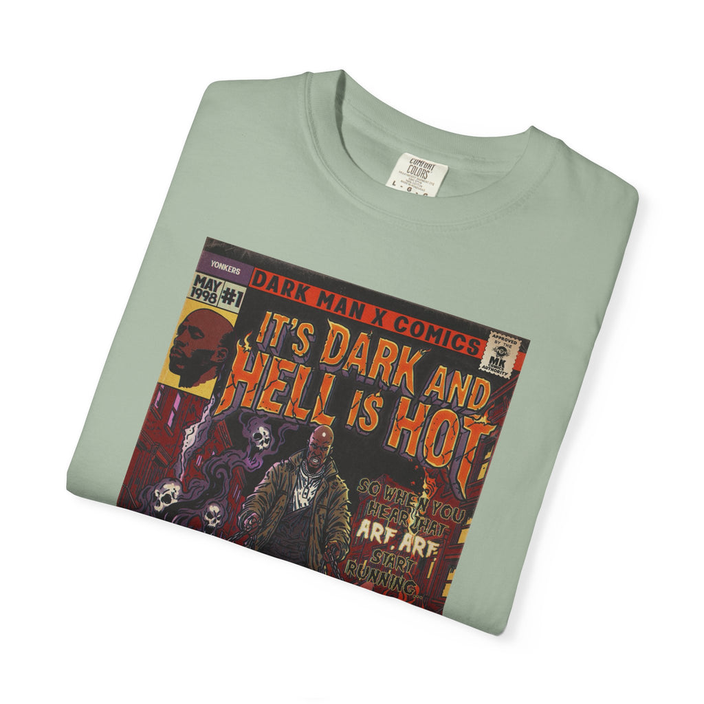 It's Dark & Hell is Hot - Unisex Comfort Colors T-shirt