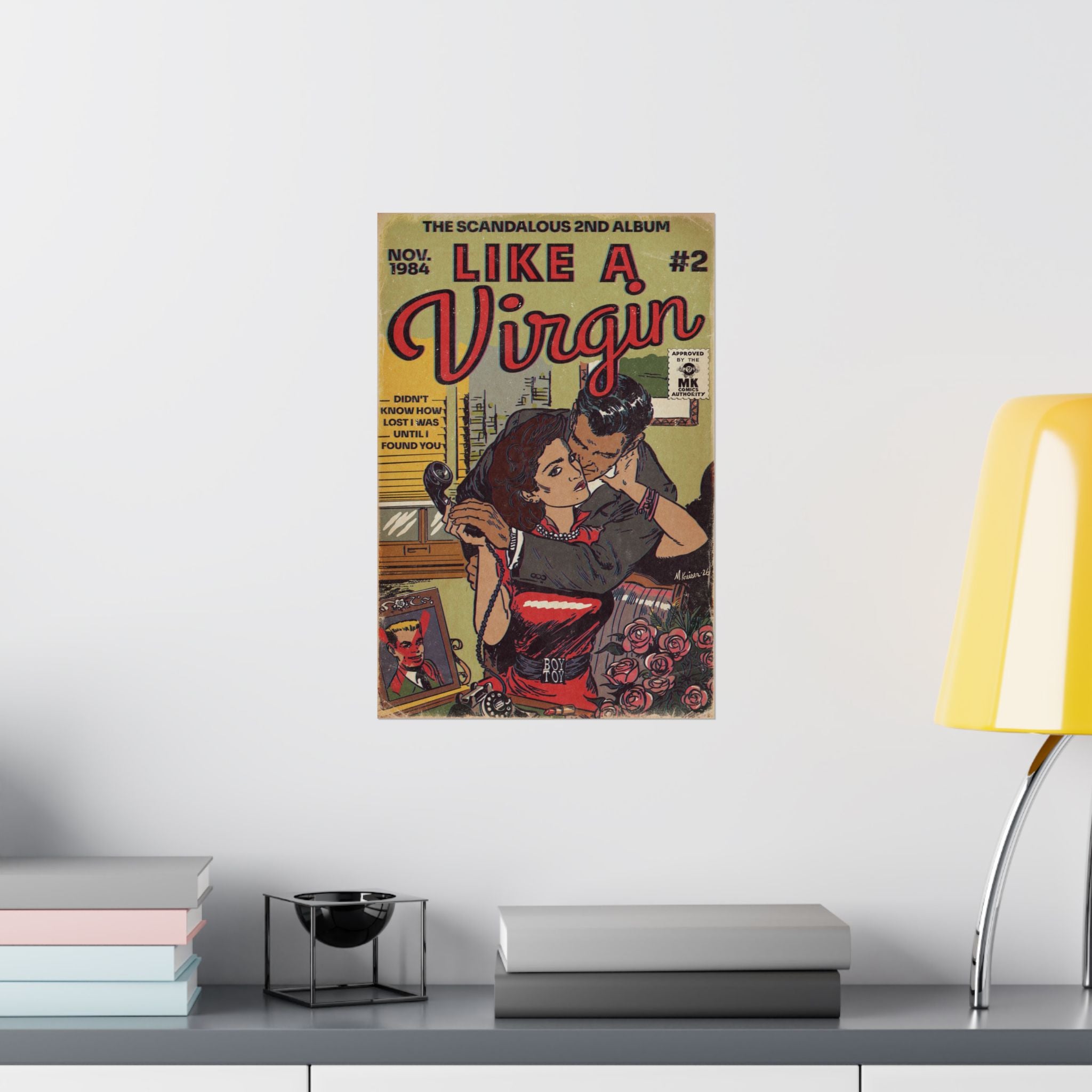 Like a Virgin - Matte Vertical Posters
