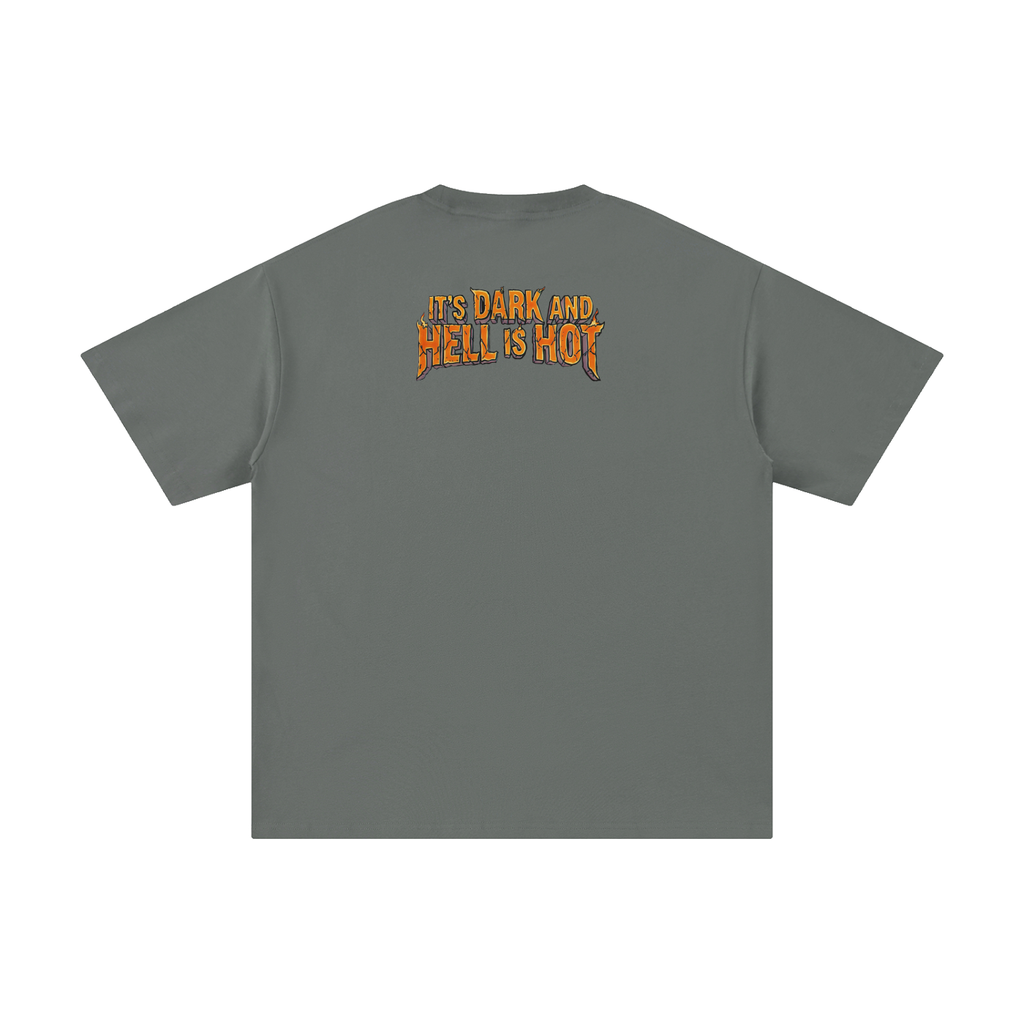 It's Dark & Hell is Hot - Unisex Pure Cotton T-Shirt