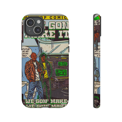 We Gon' Make It - Tough Phone Cases