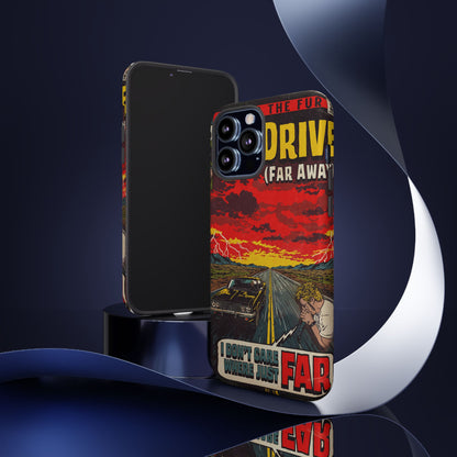 Be Quiet and Drive - Tough Phone Cases
