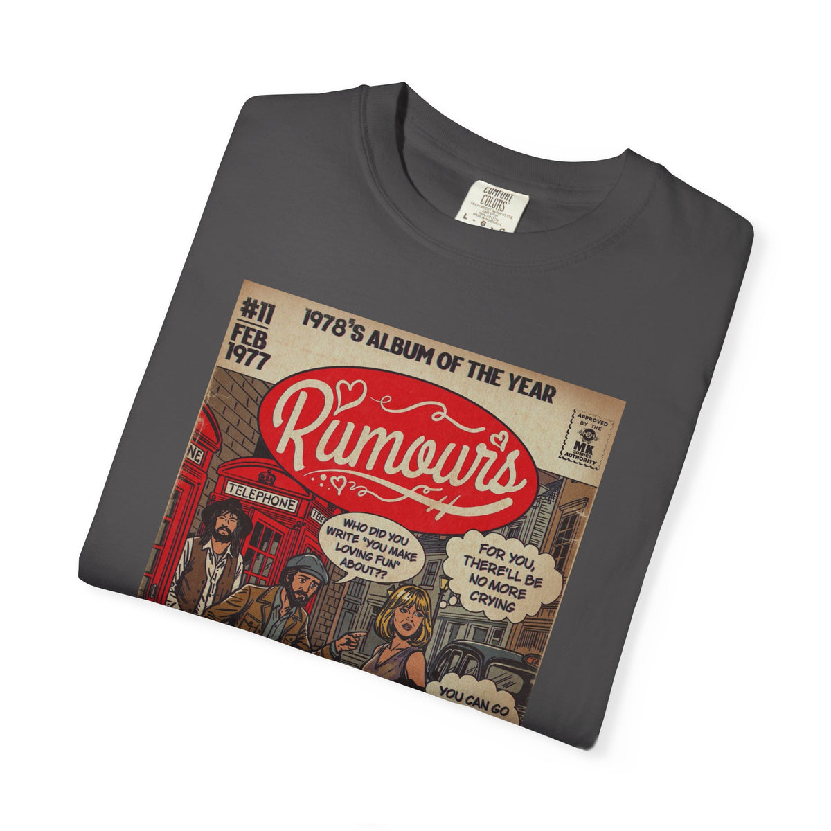 Rumours - Unisex Comfort Colors T-shirt